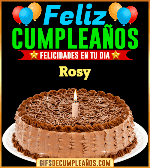 Feliz Cumpleaños Rosy Felicidades en tu día ?